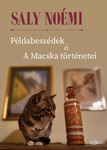 Példabeszédek és A Macska történetei